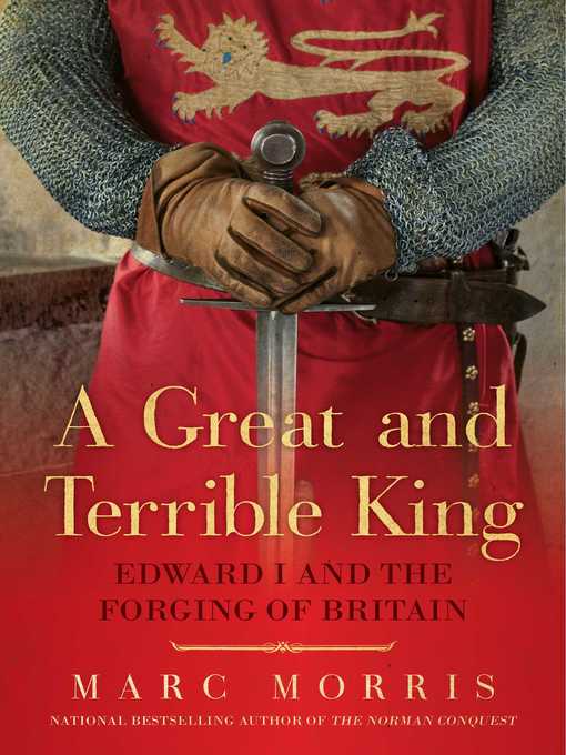 Title details for A Great and Terrible King by Marc Morris - Wait list